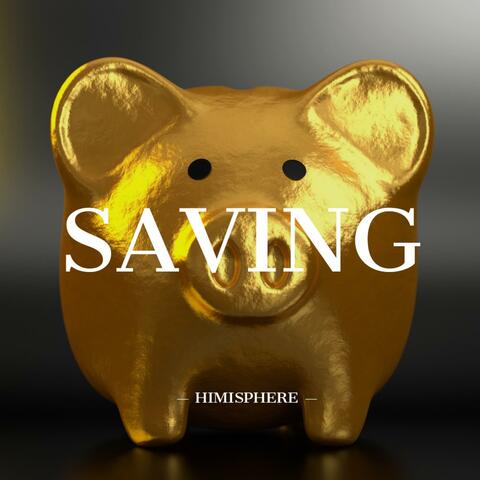 Saving