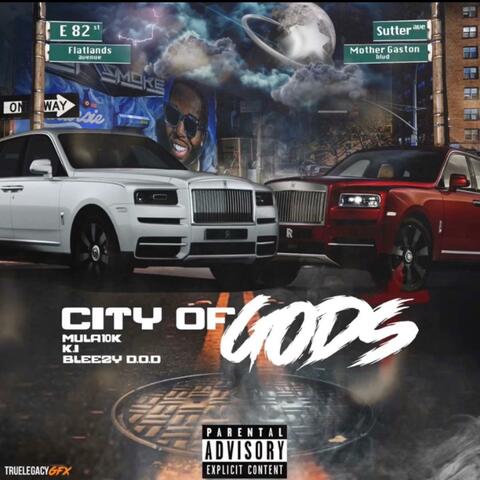 City of Gods (feat. K.I. & Bleezy D.O.D.)