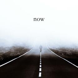Now