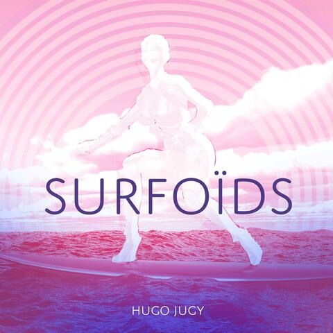 Surfoïds