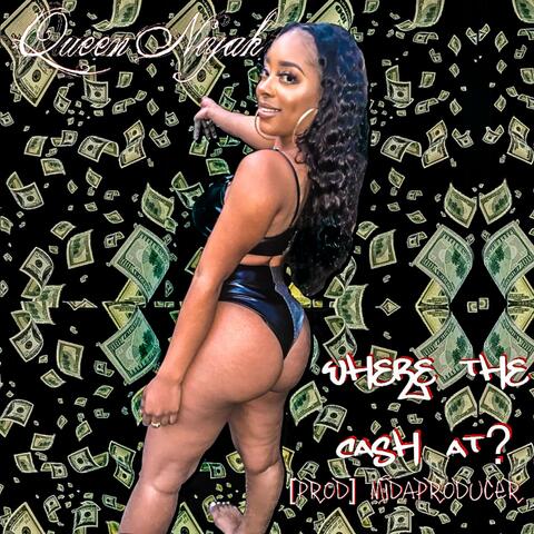 Where the Cash At