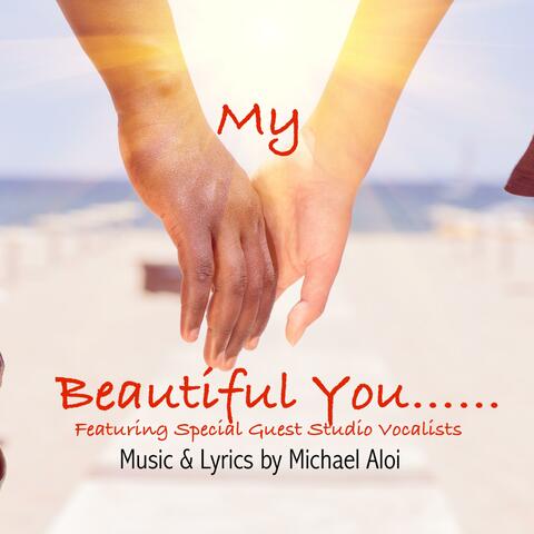 My Beautiful You