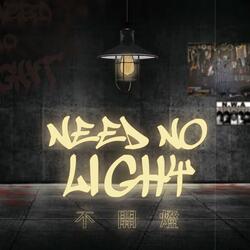 不開燈 Need No Light (feat. JBC)