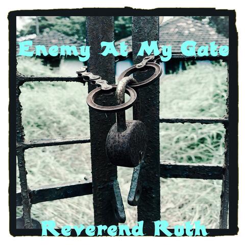 Enemy at My Gate
