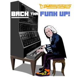Bach Tha Funk Up
