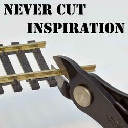 Never Cut Inspiration