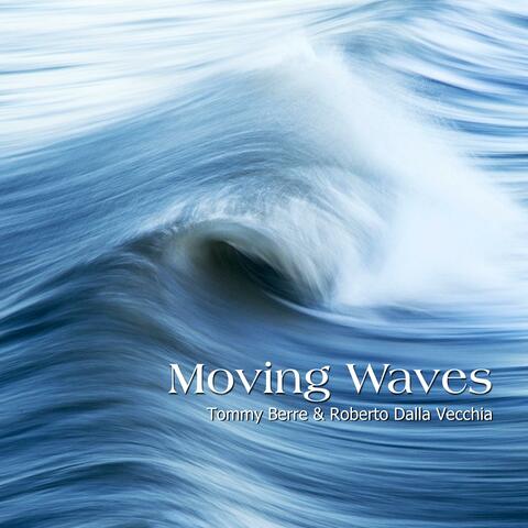 Moving Waves