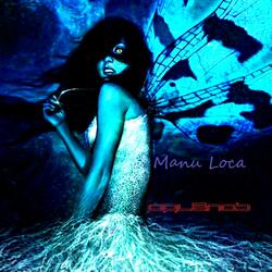Manu Loca