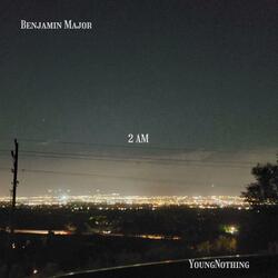 2 AM (feat. YoungNothing)