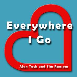 Everywhere I Go