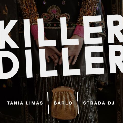 Killer Diller (feat. Strada Dj & Barlo)