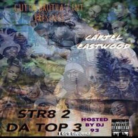 Str8 2 DA TOP 3hosted by DJ 93