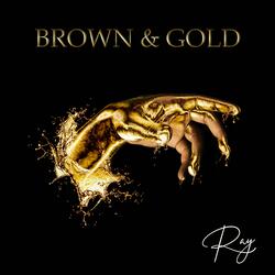 Brown and Gold (feat. Kiana Del)