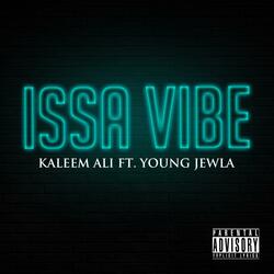 Issa Vibe (feat. Young Jeweler)