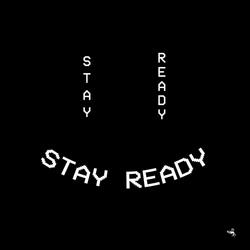 Stay Ready