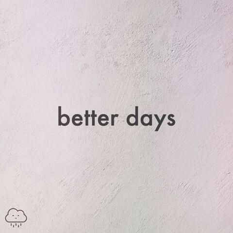 Better Days
