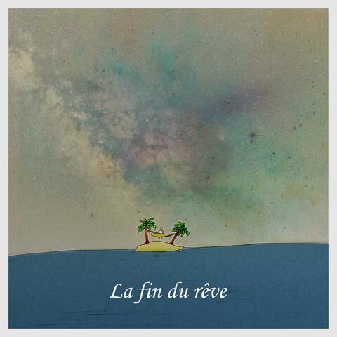 La fin du rêve