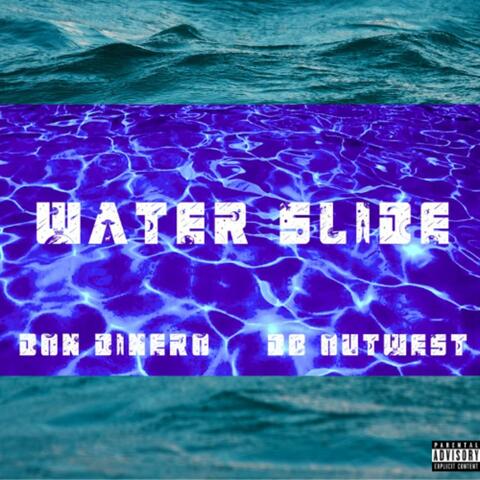 Water Slide (feat. DB OutWest)