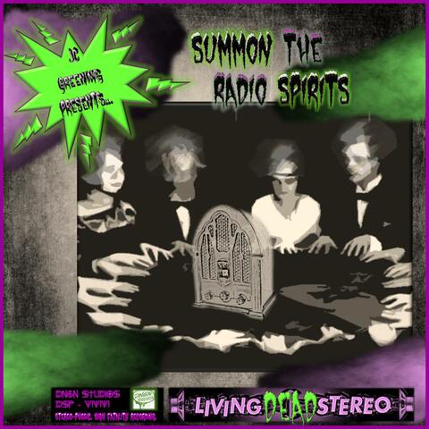 Dr. Frankintrance Presents: Summon the Radio Spirits
