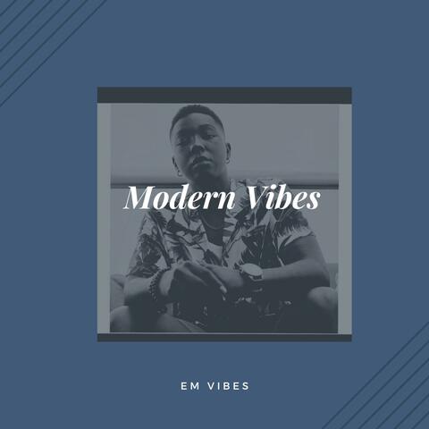 Modern Vibes