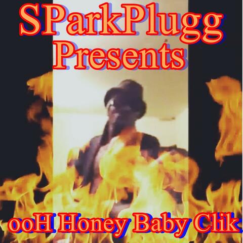 Ooh Honey Baby Clik