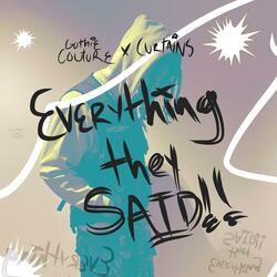 Everything They Said (About Me)