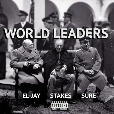 World Leaders (feat. El-Jay & Sure)
