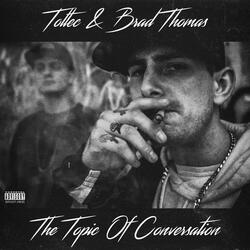 Topic of Conversation (feat. Brad Thomas)