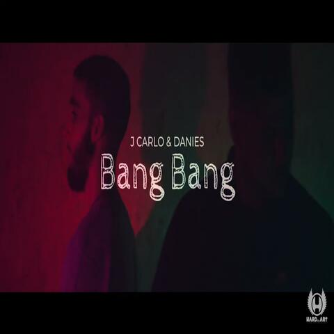 Bang Bang (feat. Jcarlo)