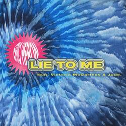 Lie to Me (feat. Victoria McCartney & Jude.)