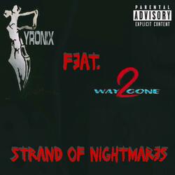 Strand of Nightmares (feat. Way2Gone)