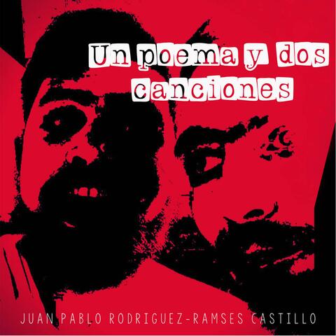 Un Poema y Dos Canciones (feat. Ramses Castillo)