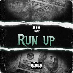 Run Up (feat. Pwap)