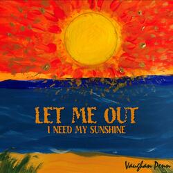 Let Me Out