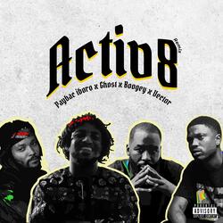 Activ8 (feat. Ghost[sdc], Boogey & Vector)