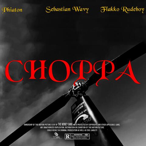 Choppa (feat. Phiiatonn, Sebastian Wavy & Flakko Rudeboy)