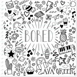 Bored