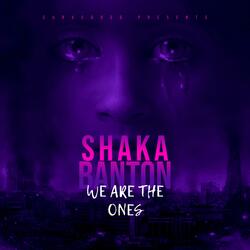 WE ARE the Ones