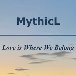 Love Is Where We Belong