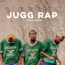 Jugg Rap (feat. FadeLaSoul & Young Alexx)