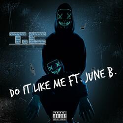 Do It Like Me (feat. June B)