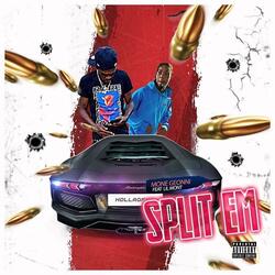 Split Em (feat. Lil Mont)