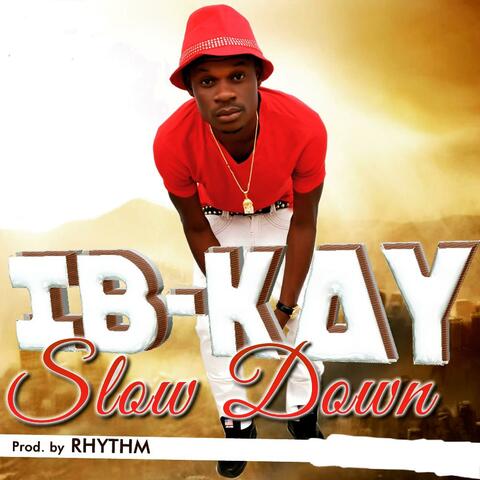 Slow Down