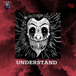 Understand (feat. TRD)