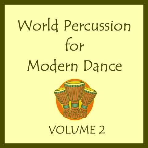World Percussion for Modern Dance Volume 2
