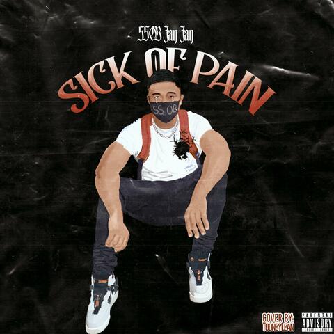 Sick of Pain