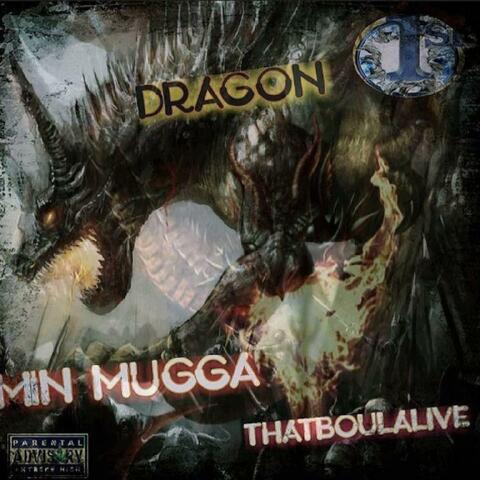 Dragon (feat. Thatboulalive)