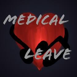 Medical Leave