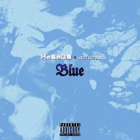 Blue (feat. Kidd Revel)