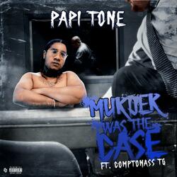 Murder Was the Case (feat. ComptonAssTg)